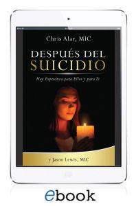 After Suicide: There's Hope for Them and For You, (eBook version), Spanish